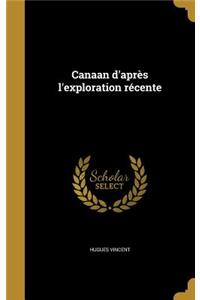 Canaan d'après l'exploration récente