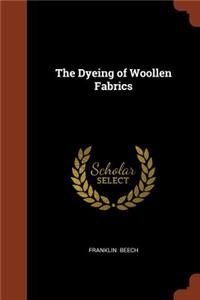 The Dyeing of Woollen Fabrics