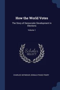 How the World Votes