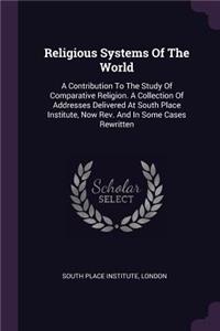 Religious Systems Of The World