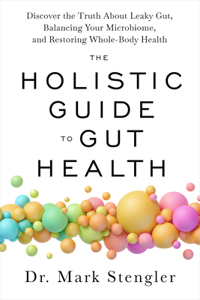 Holistic Guide to Gut Health