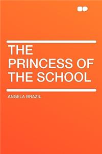 The Princess of the School