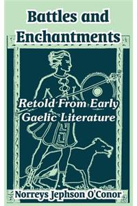 Battles and Enchantments