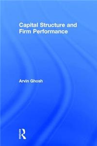 Capital Structure and Firm Performance