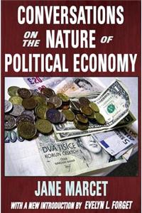 Conversations on the Nature of Political Economy