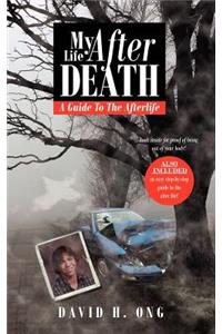 My Life After Death