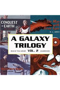 Galaxy Trilogy, Vol. 2