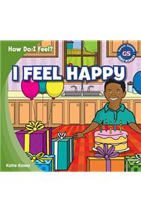 I Feel Happy