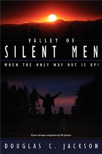 Valley of Silent Men