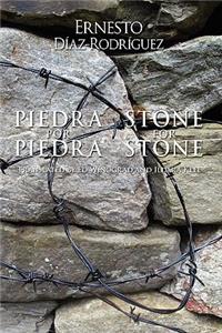 Piedra Por Piedra/Stone for Stone