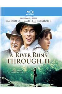 A River Runs Through It