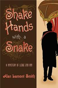 Shake Hands with a Snake