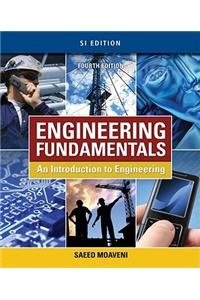 Engineering Fundamentals: An Introduction to Engineering