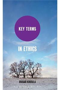 Key Terms in Ethics