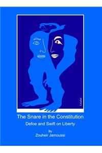 The Snare in the Constitution