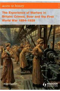 Experience of Warfare in Britain: Crimea, Boer and the First
