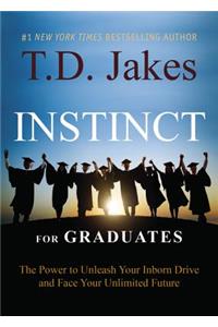 Instinct for Graduates