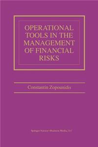 Operational Tools in the Management of Financial Risks