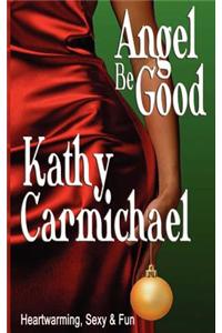 Angel Be Good