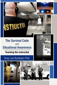 Survival Code and Situational Awareness