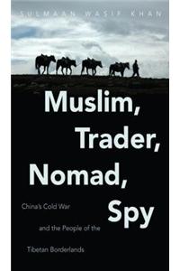 Muslim, Trader, Nomad, Spy