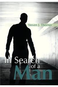 In Search of a Man