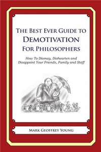 Best Ever Guide to Demotivation for Philosophers