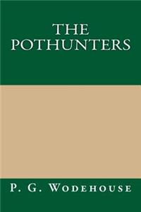 The Pothunters