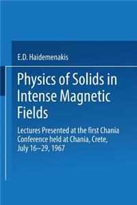 Physics of Solids in Intense Magnetic Fields
