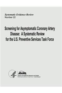 Screening for Asymptomatic Coronary Artery Disease