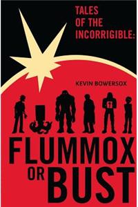 Tales of the Incorrigible