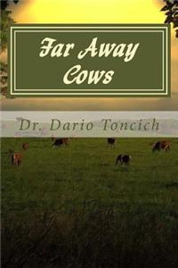 Far Away Cows