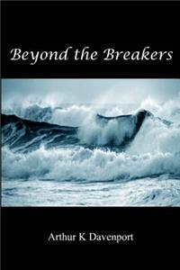 Beyond the Breakers