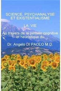 Science, Psychanalyse et Existentialisme