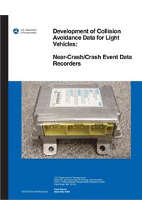 Development of Collision Avoidance Data for Light Vehicles