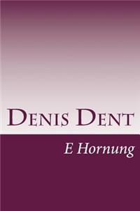 Denis Dent