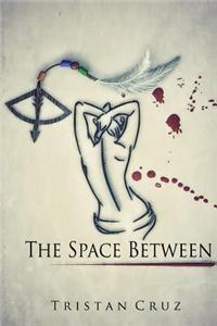 The Space Between