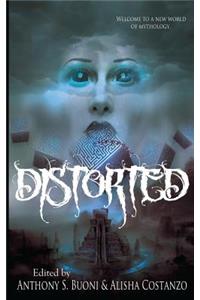 Distorted