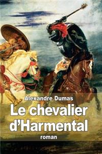 Le chevalier d'Harmental