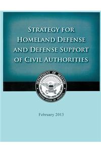 Strategy for Homeland Defense and Defense Support of Civil Authorities