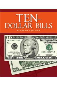 Ten-Dollar Bills
