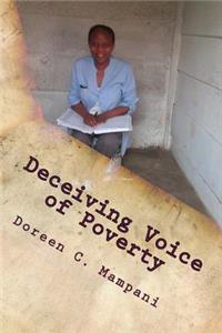 Deceiving Voice of Poverty