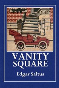 Vanity Square: A Story of Fifth Avenue Life