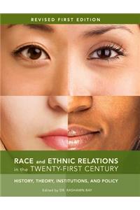 Race and Ethnic Relations in the Twenty-First Century