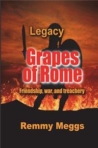 Grapes of Rome: Legacy