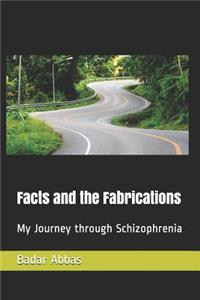 Facts and the Fabrications