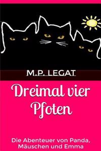 Dreimal Vier Pfoten