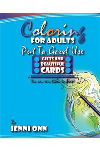 Coloring For Adults Put To Good Use - Gifts And Beautiful Cards