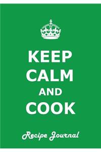 Keep Calm and Cook Recipe Journal