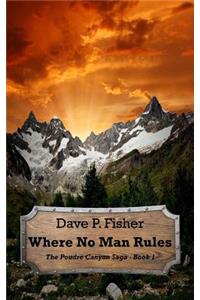 Where No Man Rules